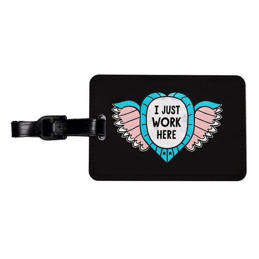 I Just Work Here Funny Travel Faux Leather Luggage Tag