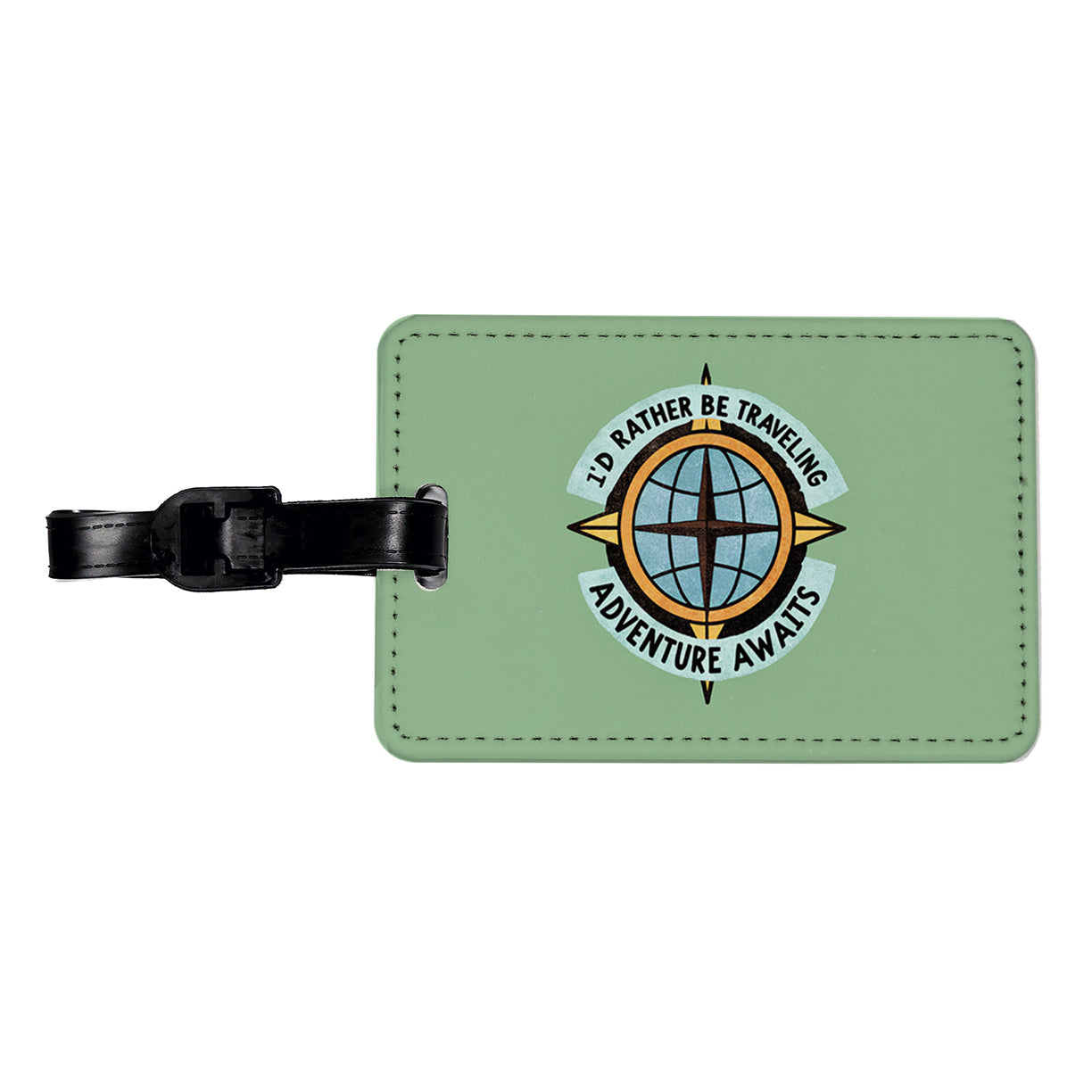 I'd Rather Be Traveling Adventure Travel Faux Leather Luggage Tag