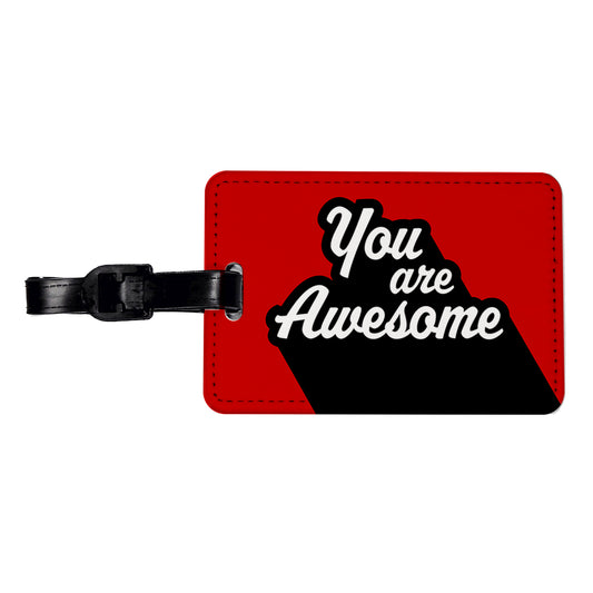 You Are Awesome Funny Inspirational Red Travel Faux Leather Luggage Tag