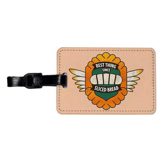 Best Thing Since Sliced Bread Funny Saying Travel Faux Leather Luggage Tag
