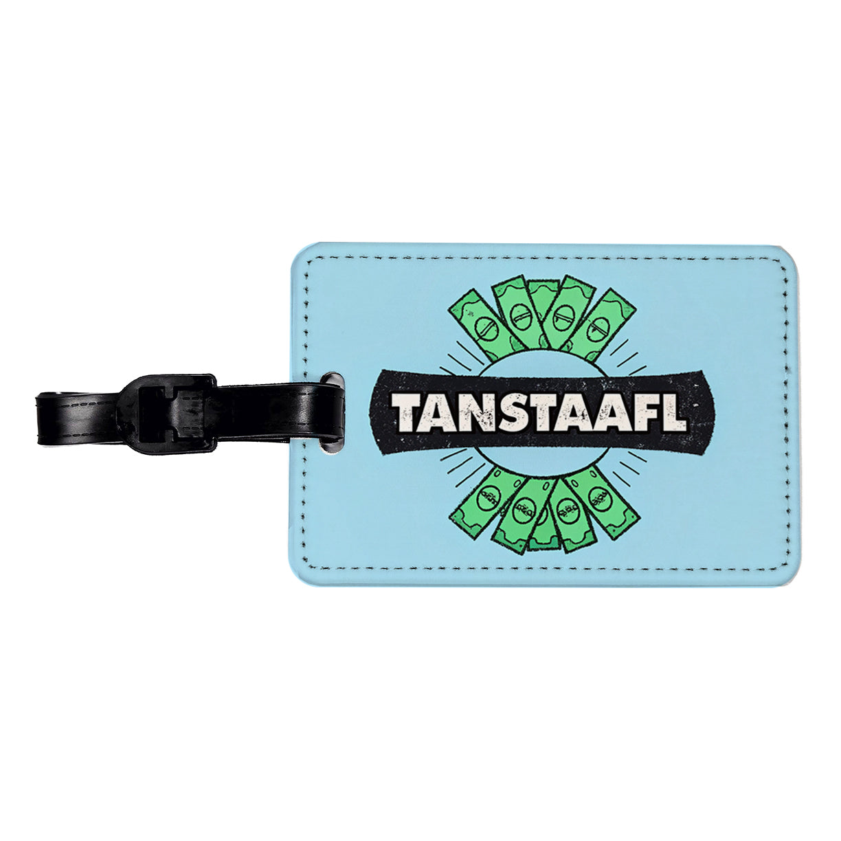 TANSTAAFL There Ain't No Such Thing As A Free Lunch Funny Acronym Travel Faux Leather Luggage Tag