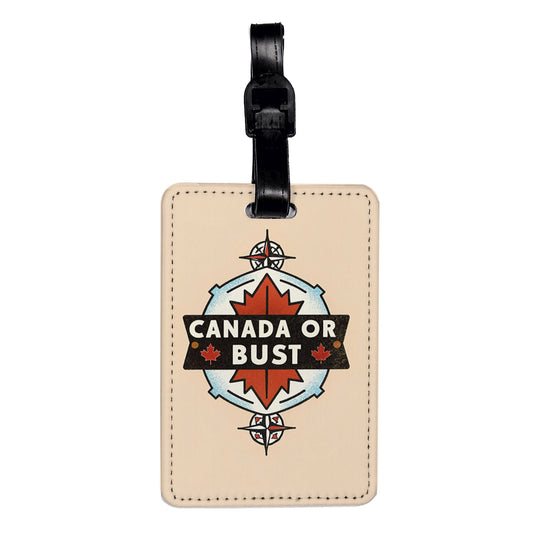 Canada Or Bust Vacation Maple Leaf Travel Faux Leather Luggage Tag