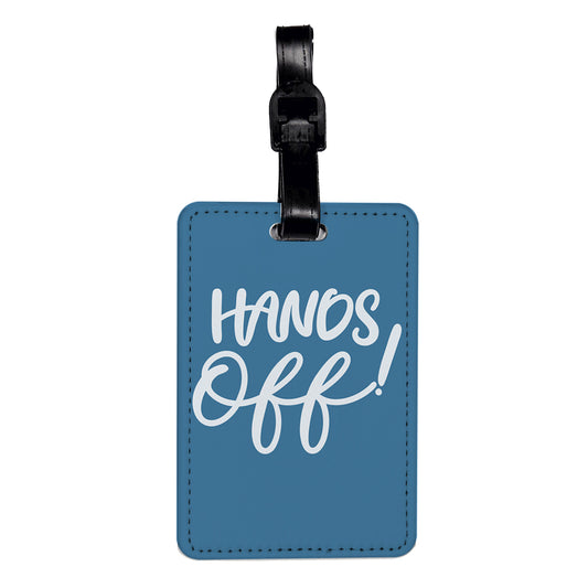 Hands Off Funny Blue Travel Faux Leather Luggage Tag