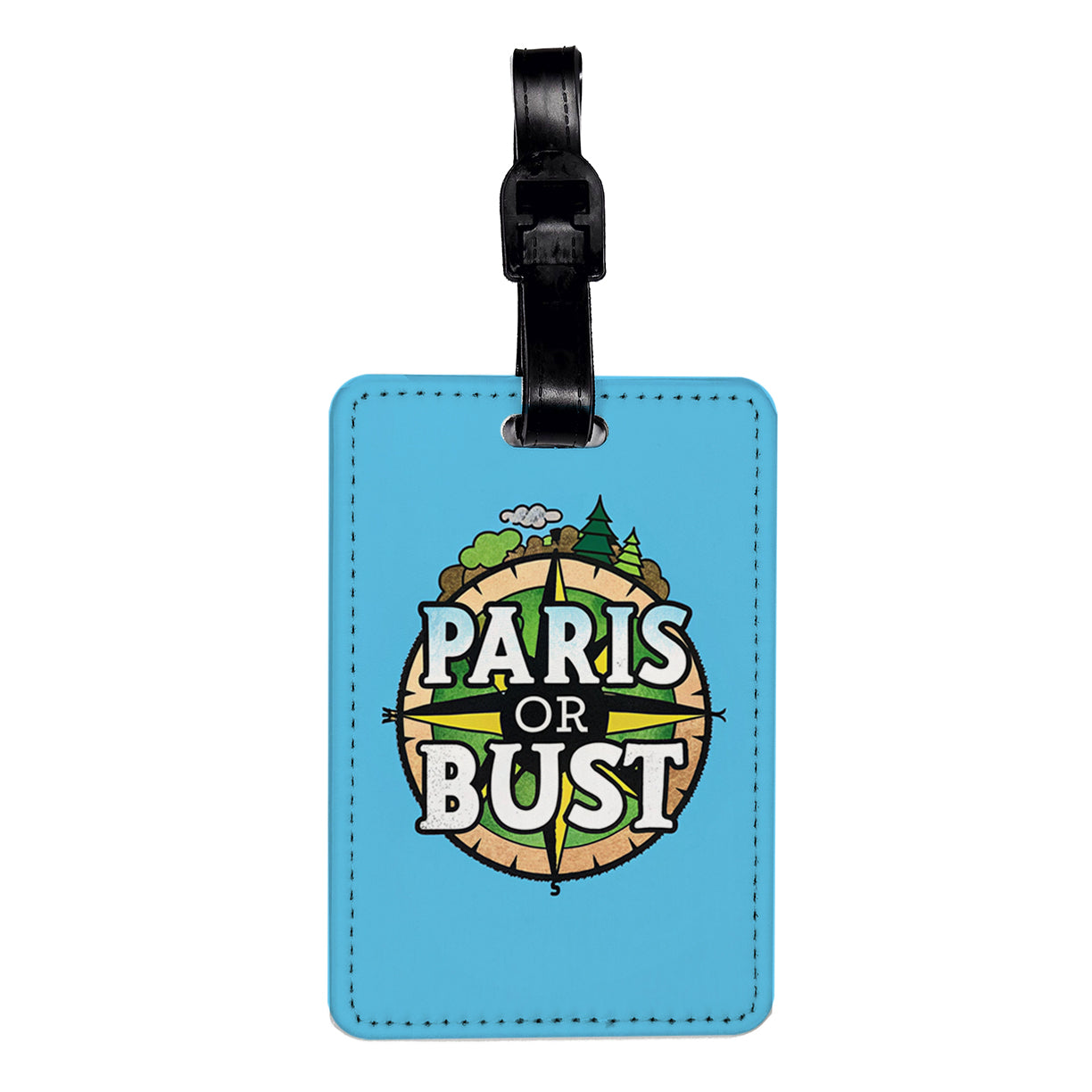 Paris Or Bust France Vacation Travel Faux Leather Luggage Tag