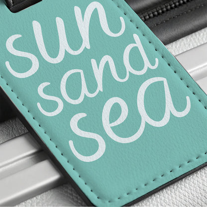 Sun Sand Sea Script Travel Faux Leather Luggage Tag