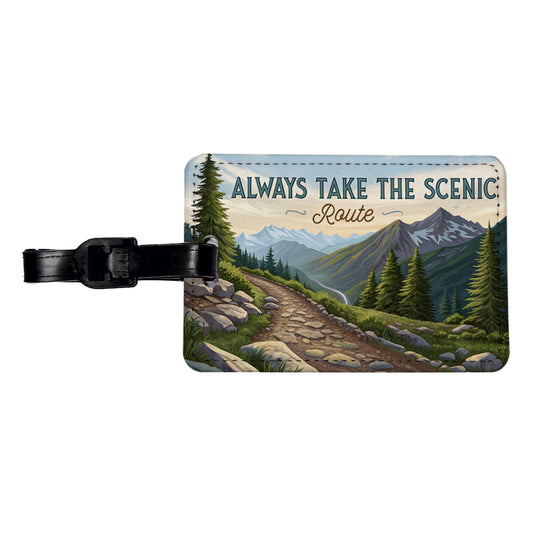 Always Take The Scenic Route Hiking Trail Travel Faux Leather Luggage Tag