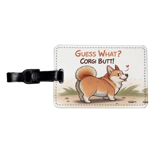 Guess What Corgi Butt Funny Dog Saying Travel Faux Leather Luggage Tag