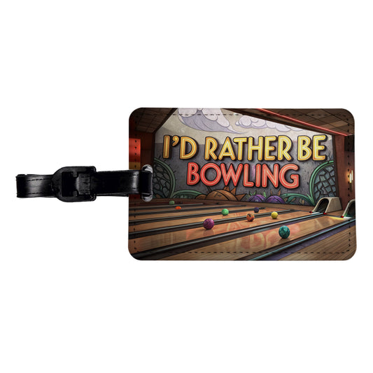 I'd Rather Be Bowling Alley Travel Faux Leather Luggage Tag
