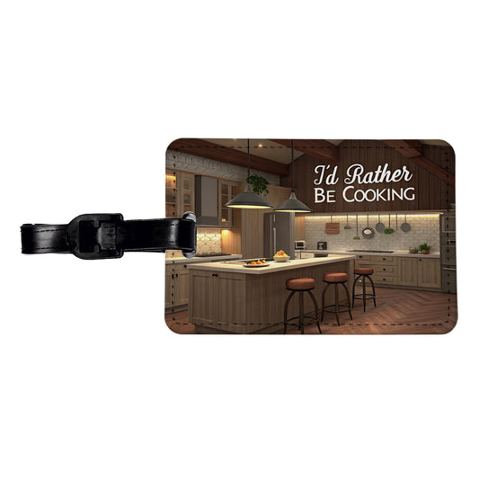 I'd Rather Be Cooking Kitchen Travel Faux Leather Luggage Tag