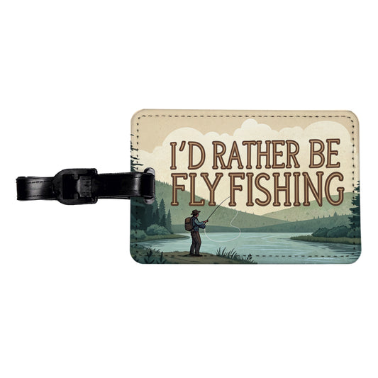I'd Rather Be Fly Fishing Travel Faux Leather Luggage Tag