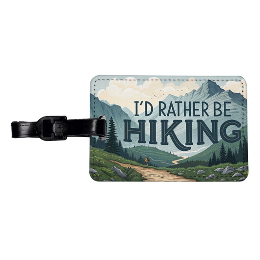 I'd Rather Be Hiking Trails Mountains Travel Faux Leather Luggage Tag