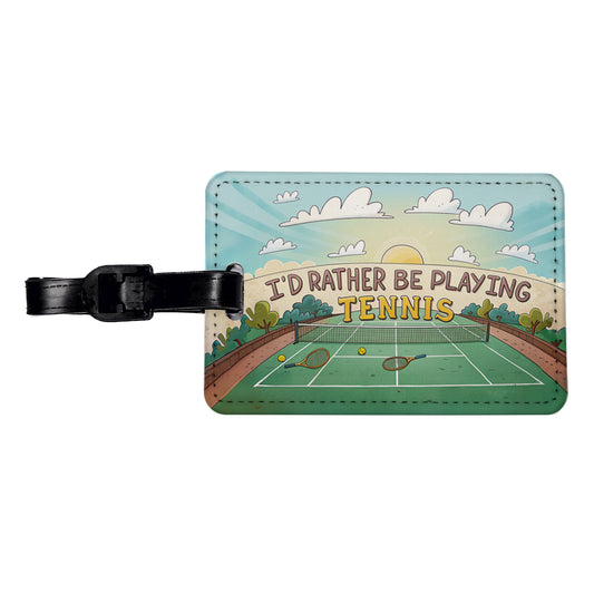 I'd Rather Be Playing Tennis Cartoon Court Travel Faux Leather Luggage Tag