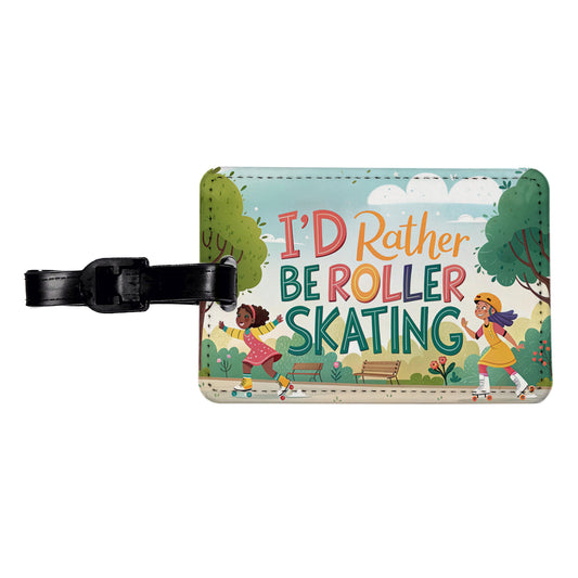 I'd Rather Be Roller Skating Cartoon Travel Faux Leather Luggage Tag