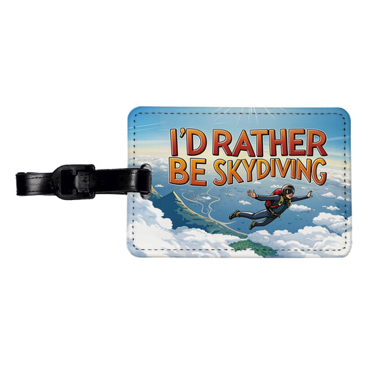 I'd Rather Be Skydiving Skydiver Travel Faux Leather Luggage Tag