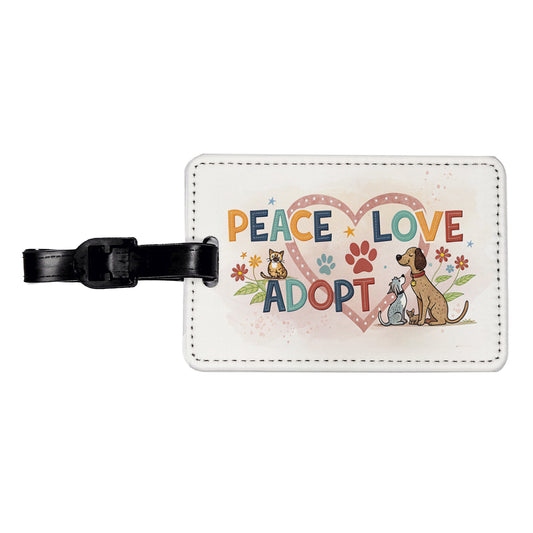 Peace Love Adopt Pet Adoption Rescue Travel Faux Leather Luggage Tag