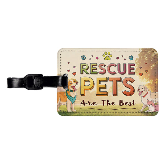 Rescue Pets Are The Best Adopt Dog Cat Travel Faux Leather Luggage Tag
