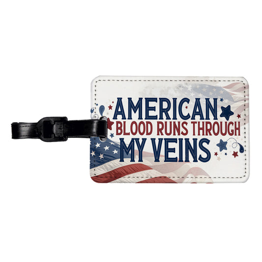 American Blood Runs Through My Veins Travel Faux Leather Luggage Tag