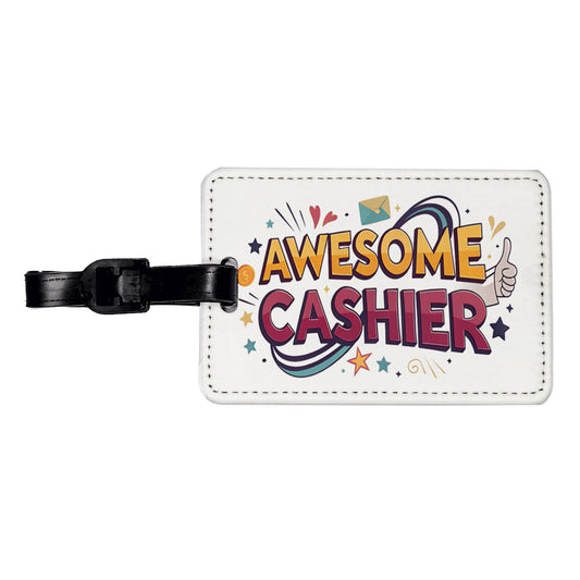 Awesome Cashier Inspirational Travel Faux Leather Luggage Tag