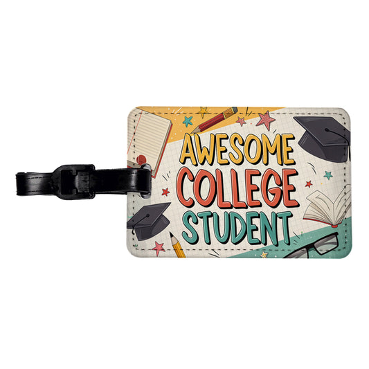 Awesome College Student Graduation Inspirational Travel Faux Leather Luggage Tag