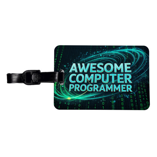 Awesome Computer Programmer Inspirational Travel Faux Leather Luggage Tag
