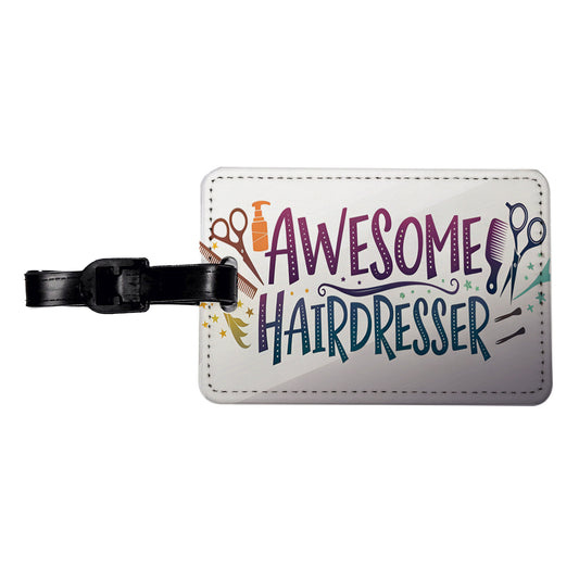 Awesome Hairdresser Inspirational Travel Faux Leather Luggage Tag