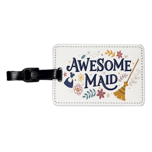 Awesome Maid Inspirational Travel Faux Leather Luggage Tag