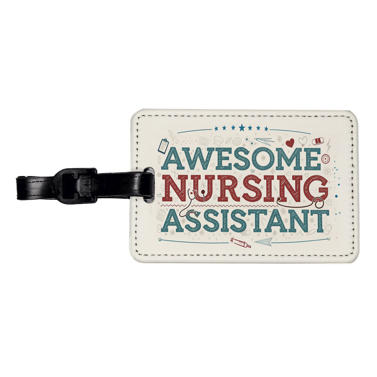 Awesome Nursing Assistant Inspirational Travel Faux Leather Luggage Tag
