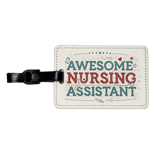 Awesome Nursing Assistant Inspirational Travel Faux Leather Luggage Tag