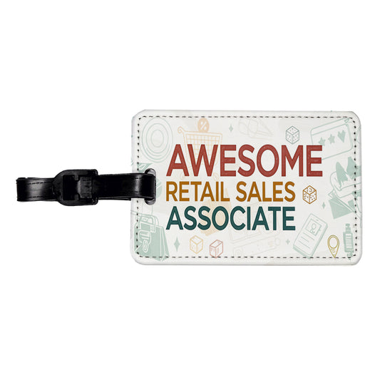 Awesome Retail Sales Associate Inspirational Travel Faux Leather Luggage Tag
