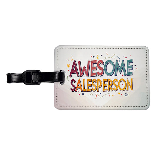 Awesome Salesperson Inspirational Travel Faux Leather Luggage Tag