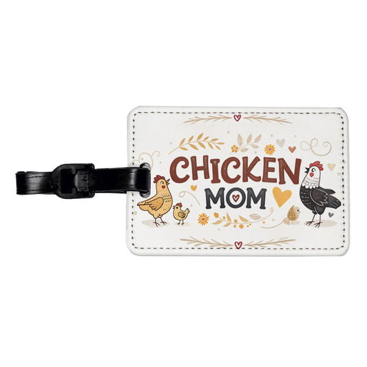 Chicken Mom Cute Funny Travel Faux Leather Luggage Tag