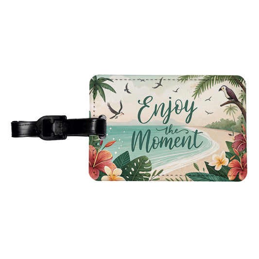 Enjoy The Moment Tropical Beach Inspirational Travel Faux Leather Luggage Tag