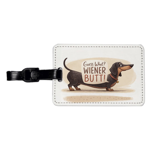 Guess What Wiener Butt Dachshund Funny Travel Faux Leather Luggage Tag