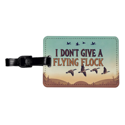 I Don't Give A Flying Flock Funny Saying Travel Faux Leather Luggage Tag