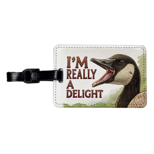 I'm Really a Delight Funny Angry Canadian Goose Travel Faux Leather Luggage Tag