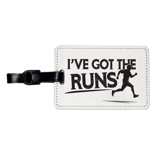 I've Got The Runs Funny Running Jogging Travel Faux Leather Luggage Tag