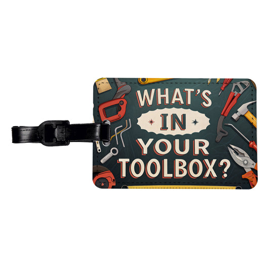 What's In Your Toolbox Travel Faux Leather Luggage Tag