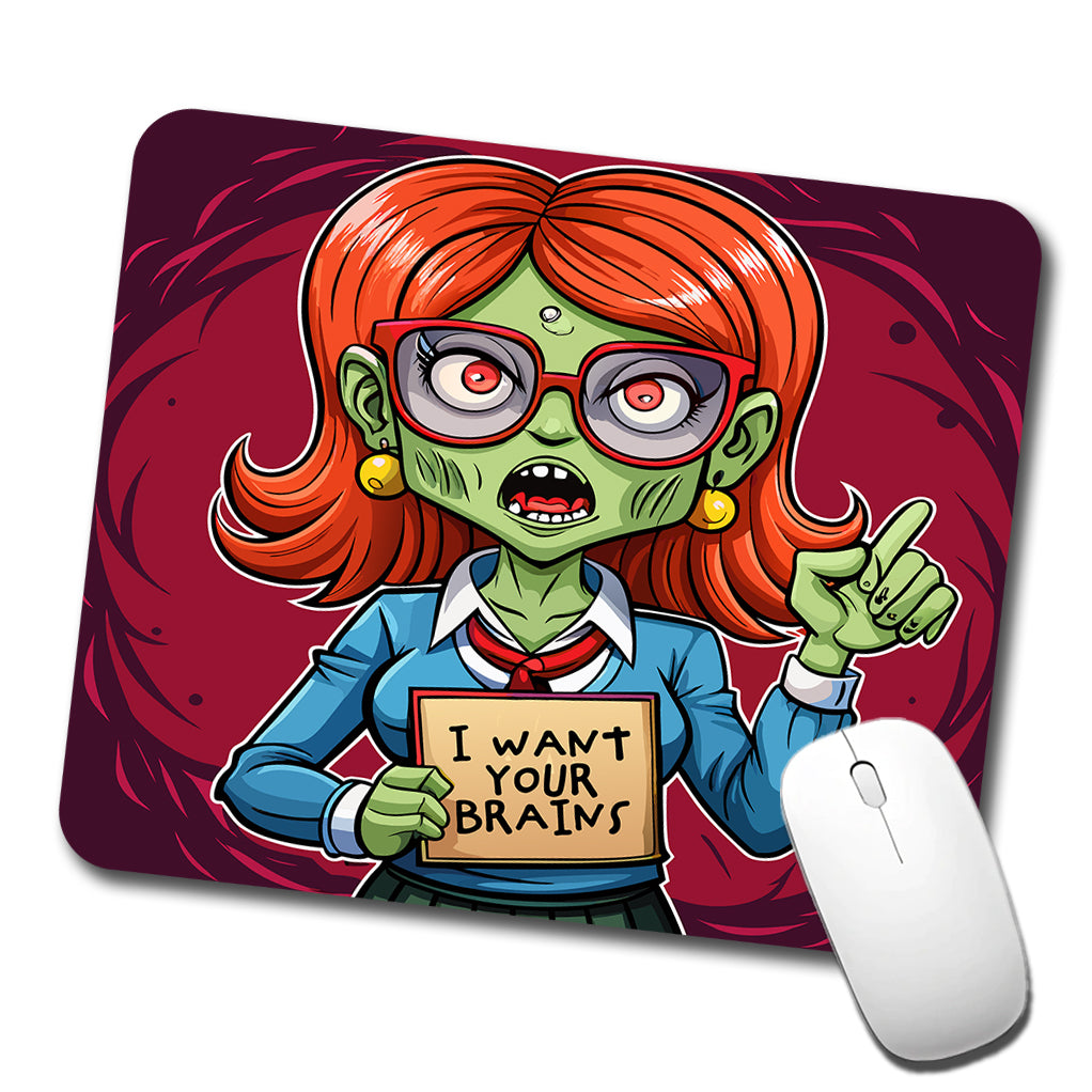 Teacher Zombie Woman I Want Your Brains Low Profile Mouse Pad Mat