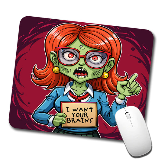 Teacher Zombie Woman I Want Your Brains Low Profile Mouse Pad Mat