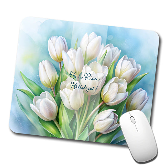 He Is Risen Hallelujah Easter Christian White Tulips Flowers Low Profile Mouse Pad Mat
