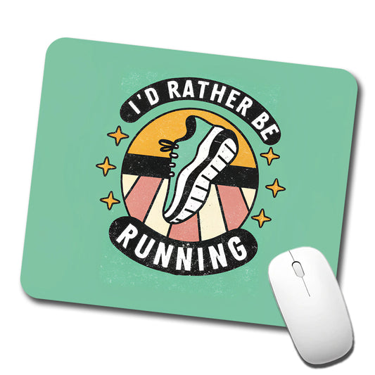 I'd Rather Be Running Low Profile Mouse Pad Mat