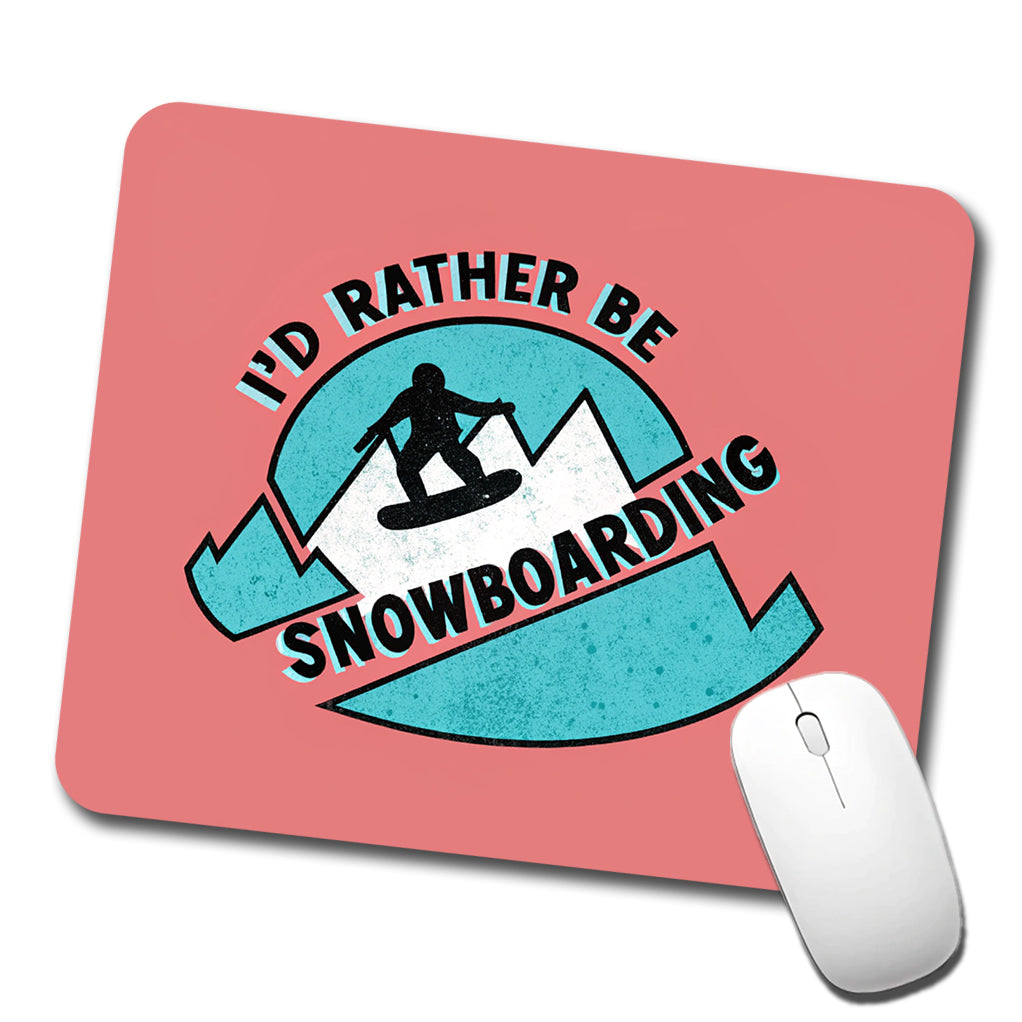 I'd Rather Be Snow Boarding Low Profile Mouse Pad Mat