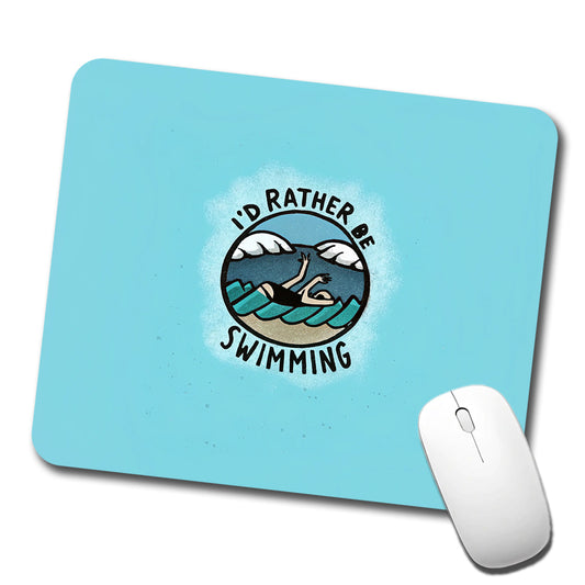 I'd Rather Be Swimming Low Profile Mouse Pad Mat