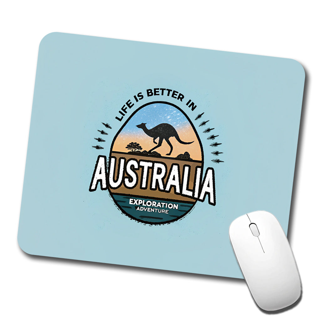 Life Is Better In Australia Low Profile Mouse Pad Mat