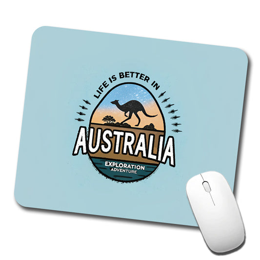 Life Is Better In Australia Low Profile Mouse Pad Mat