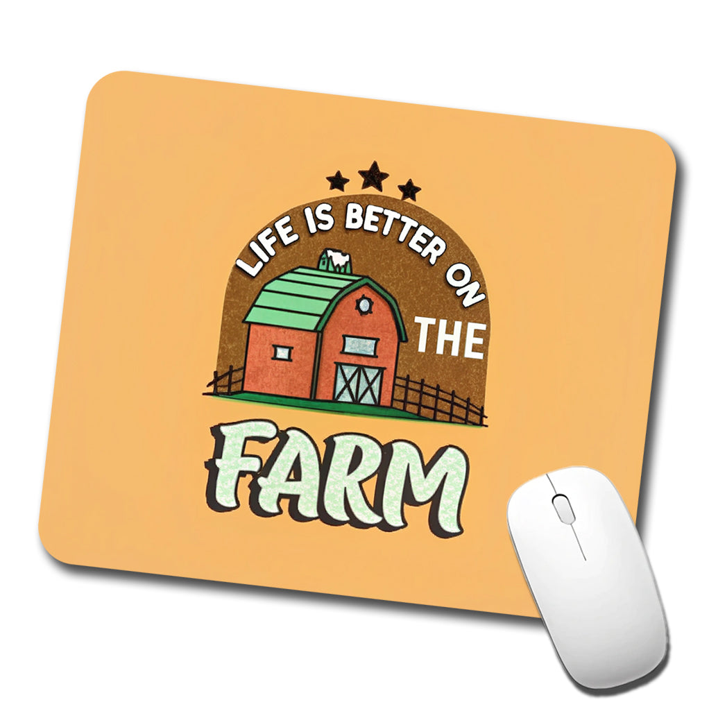 Life Is Better On The Farm Low Profile Mouse Pad Mat