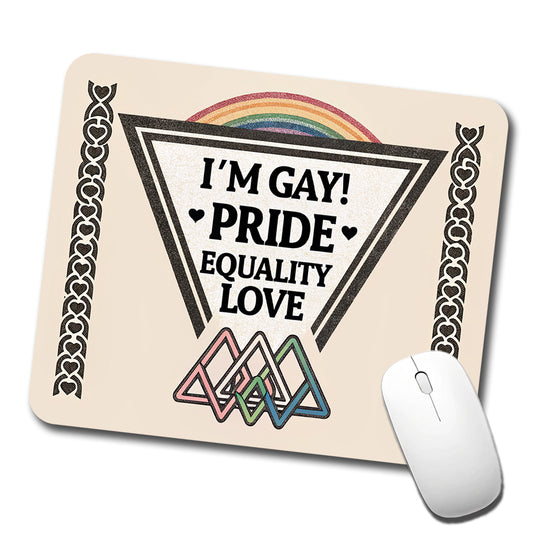I'm Gay Pride LGBTQ Rainbow Love Low Profile Mouse Pad Mat