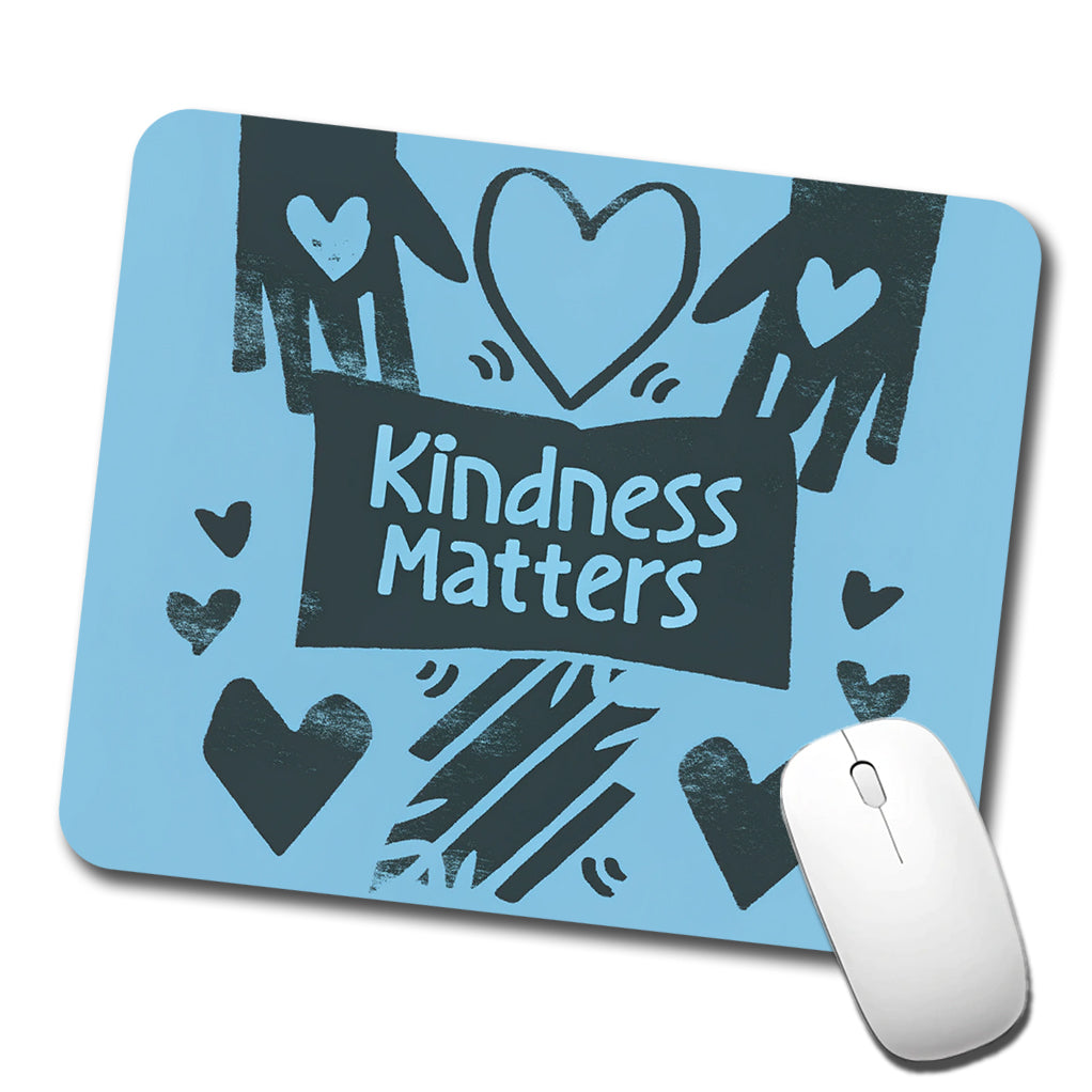 Kindness Matters Black Blue Low Profile Mouse Pad Mat