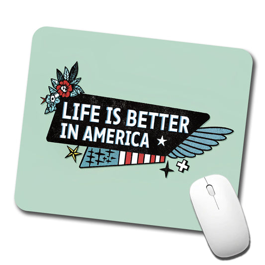 Life Is Better In America USA United States Low Profile Mouse Pad Mat