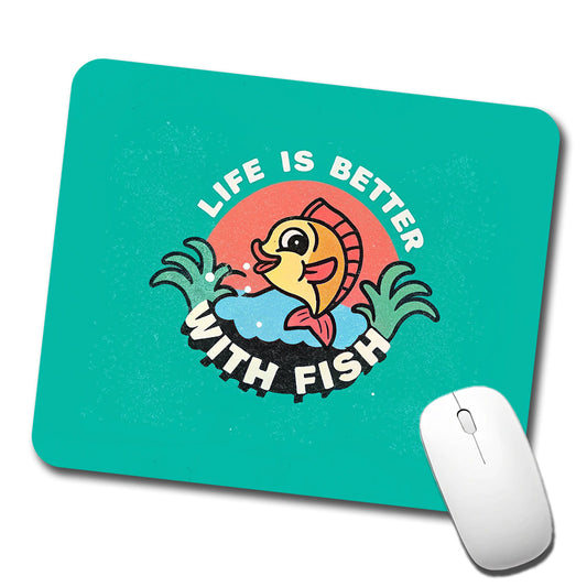 Life Is Better With Fish Fishing Low Profile Mouse Pad Mat